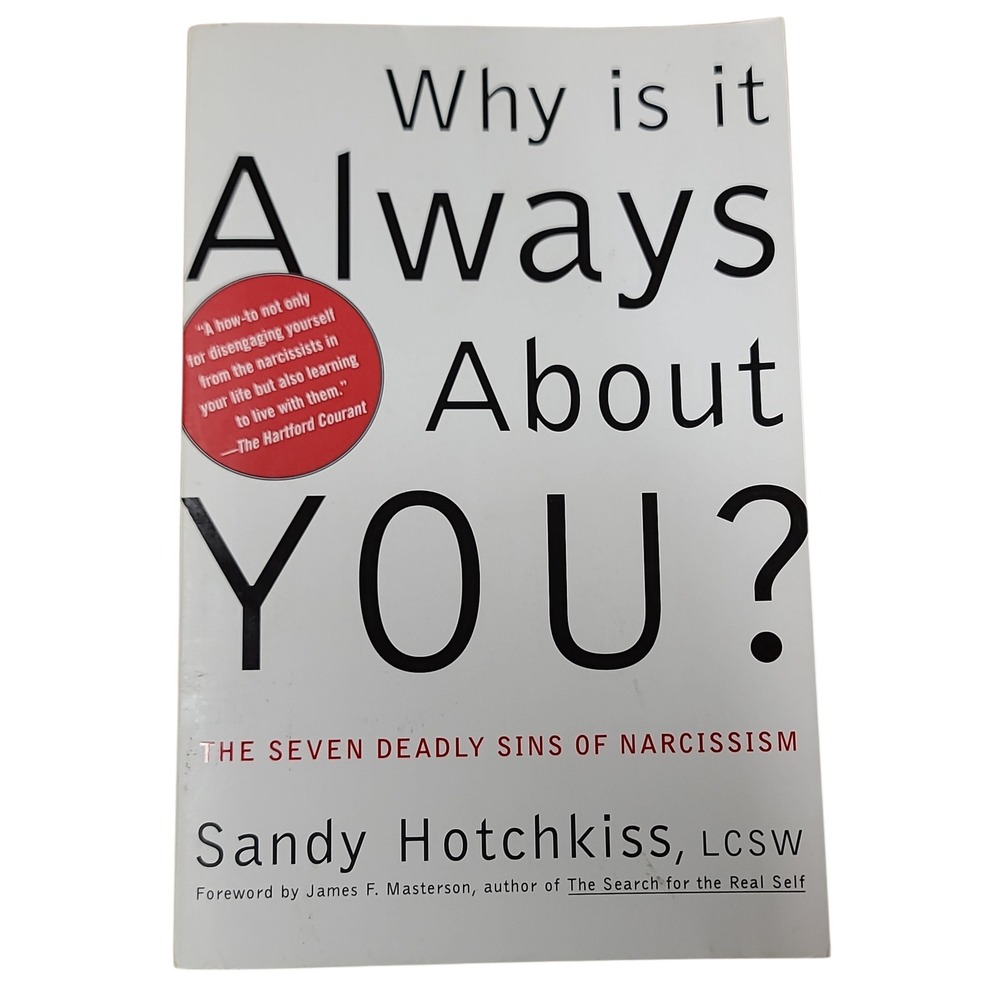 Why Is It Always About You Sandy Hotchkiss Narcissism Psychology Book Paperback